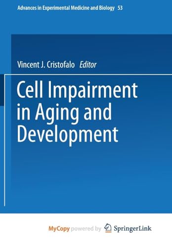 Cell Impairment in Aging and Development