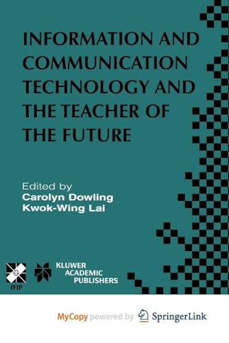 Information and Communication Technology and the Teacher of the Future