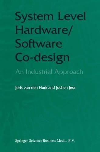 System Level Hardware/Software Co-Design