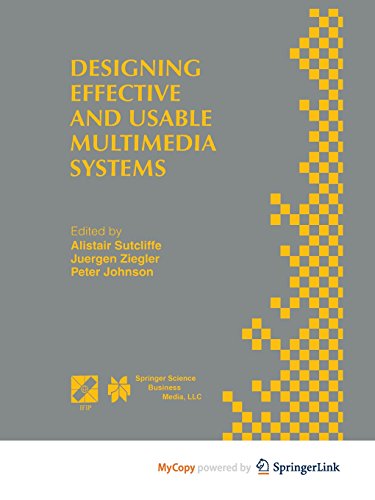 Designing Effective and Usable Multimedia Systems