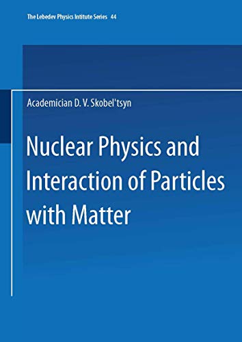 Nuclear Physics and Interaction of Particles with Matter