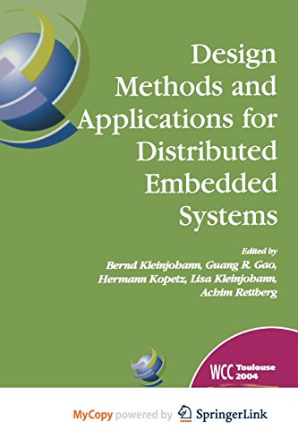 Design Methods and Applications for Distributed Embedded Systems