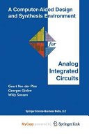 A Computer-Aided Design and Synthesis Environment for Analog Integrated Circuits