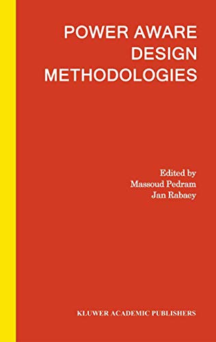 Power Aware Design Methodologies