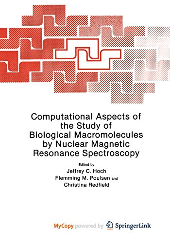 Computational Aspects of the Study of Biological Macromolecules by Nuclear Magnetic Resonance Spectroscopy