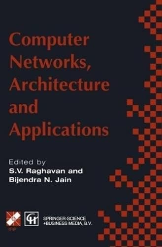 Computer Networks, Architecture and Applications