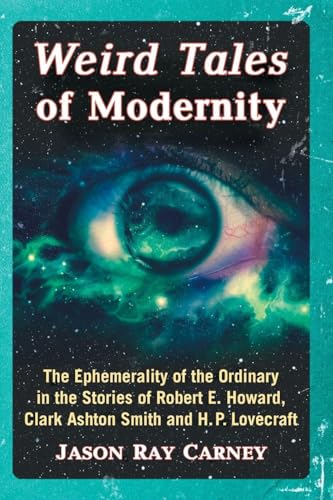 Weird Tales of Modernity