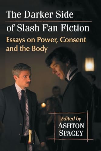 The Darker Side of Slash Fan Fiction
