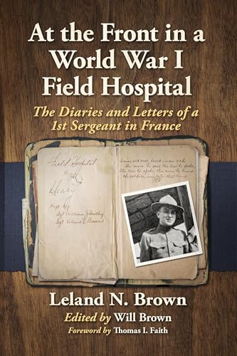 At the Front in a World War I Field Hospital