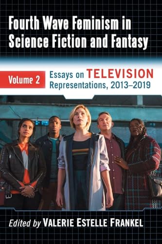 Fourth Wave Feminism in Science Fiction and Fantasy