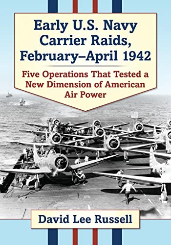 Early U.S. Navy Carrier Raids, February-April 1942