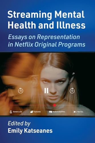 Streaming Mental Health and Illness