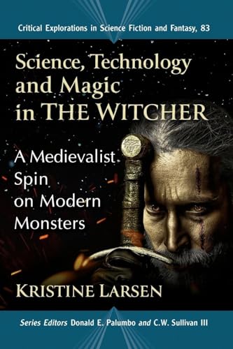 Science, Technology and Magic in The Witcher