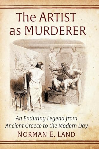 The Artist as Murderer