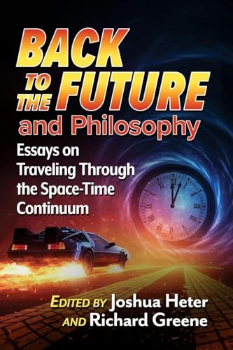 Back to the Future and Philosophy