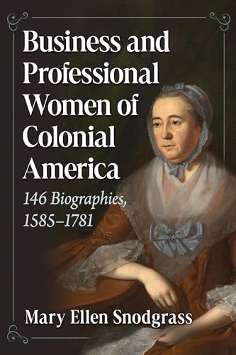 Business and Professional Women of Colonial America