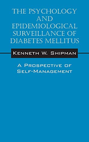 The Psychology and Epidemiological Surveillance of Diabetes Mellitus