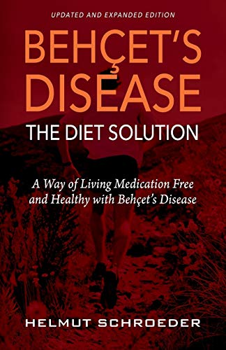BEHҪET'S DISEASE/THE DIET SOLUTION