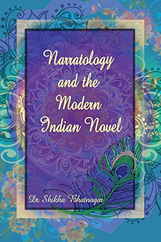 Narratology and the Modern Indian Novel