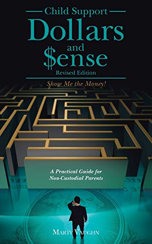 Child Support Dollars and $ense