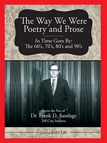 The Way We Were Poetry and Prose as Time Goes by