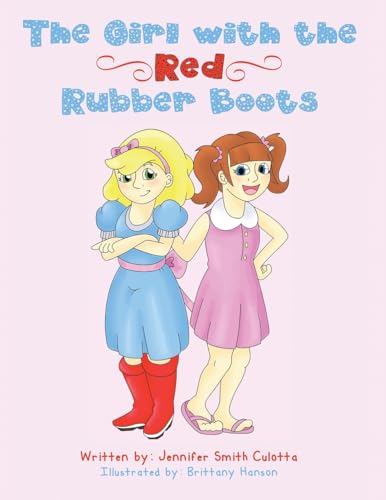 The Girl With The Red Rubber Boots