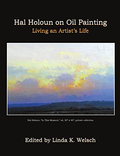 Hal Holoun on Oil Painting