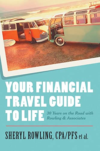Your Financial Travel Guide To Life