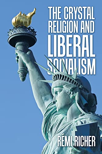 The Crystal Religion and Liberal Socialism