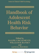 Handbook of Adolescent Health Risk Behavior