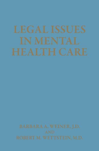 Legal Issues in Mental Health Care