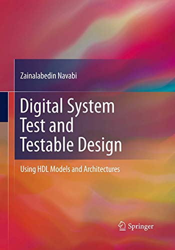 Digital System Test and Testable Design