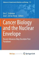 Cancer Biology and the Nuclear Envelope