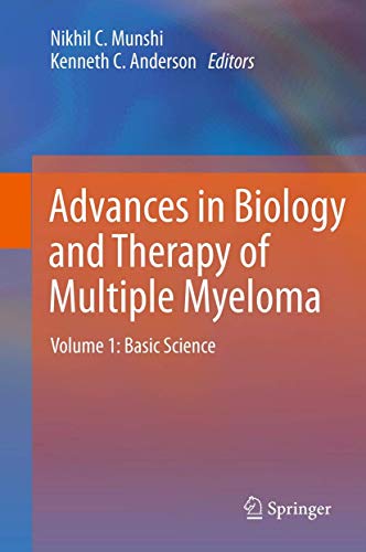 Advances in Biology and Therapy of Multiple Myeloma