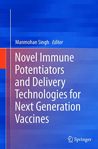 Novel Immune Potentiators and Delivery Technologies for Next Generation Vaccines