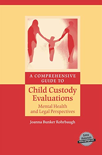 A Comprehensive Guide to Child Custody Evaluations