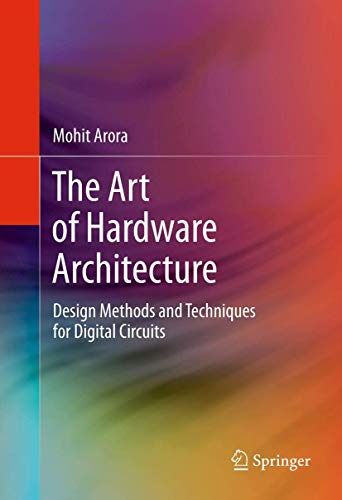 The Art of Hardware Architecture