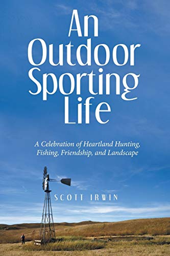 An Outdoor Sporting Life