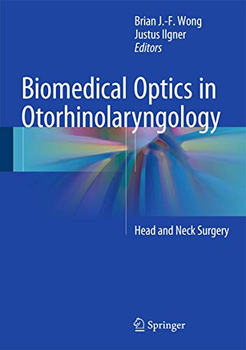 Biomedical Optics in Otorhinolaryngology