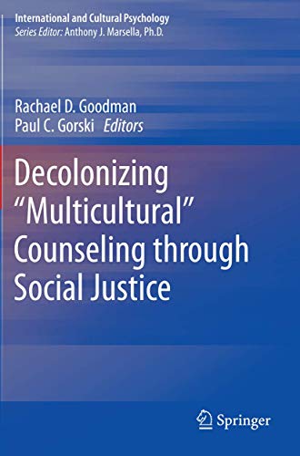 Decolonizing 'Multicultural' Counseling through Social Justice