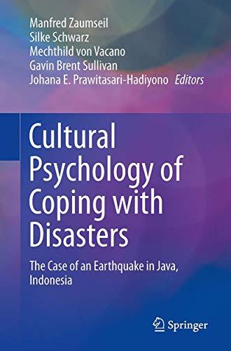 Cultural Psychology of Coping with Disasters