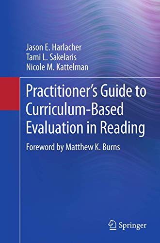 Practitioner's Guide to Curriculum-Based Evaluation in Reading