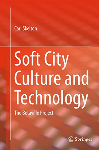 Soft City Culture and Technology