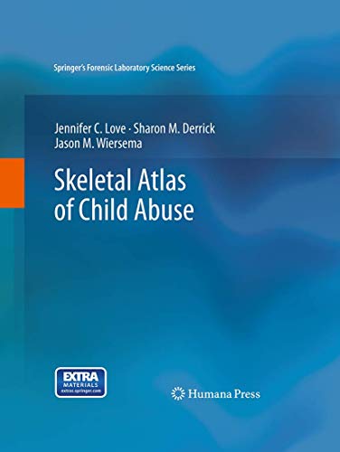 Skeletal Atlas of Child Abuse