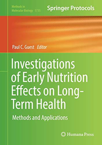 Investigations of Early Nutrition Effects on Long-Term Health