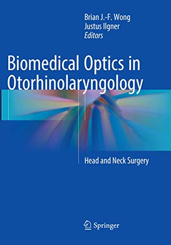 Biomedical Optics in Otorhinolaryngology