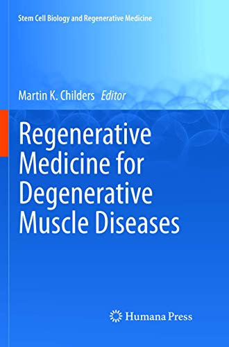 Regenerative Medicine for Degenerative Muscle Diseases