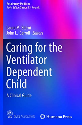 Caring for the Ventilator Dependent Child