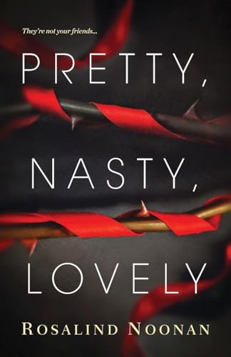 Pretty, Nasty, Lovely