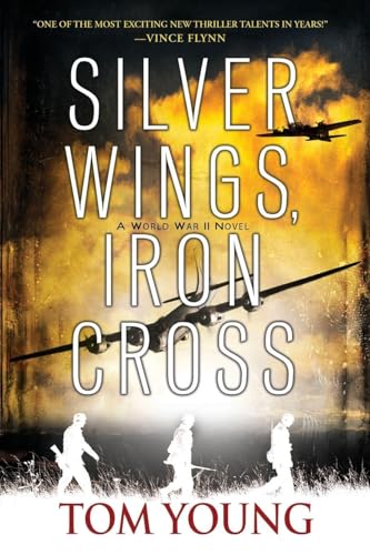 Silver Wings, Iron Cross